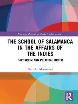 cover image of The School of Salamanca in the Affairs of the Indies